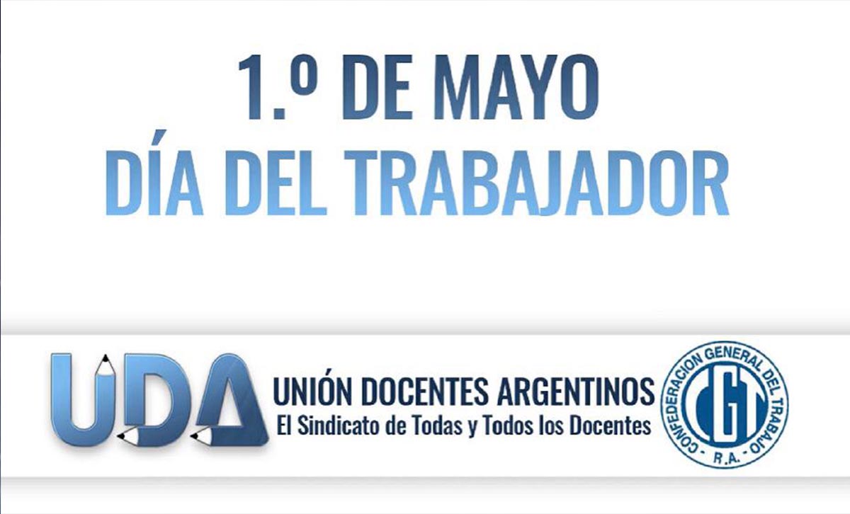 1° de mayo | Día Internacional de las trabajadoras y los trabajadores